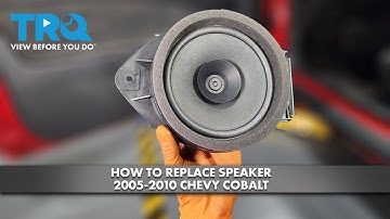 How to Replace Speaker 2005-2010 Chevy Cobalt