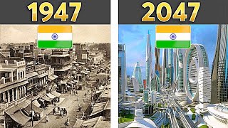 INDIA 1947 Vs INDIA 2047