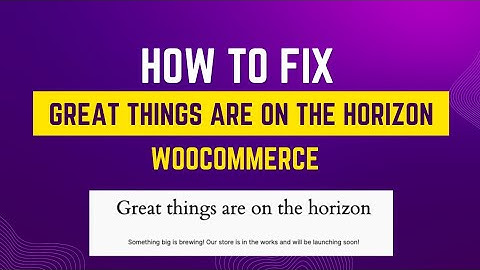 Great Things Are on The Horizon Woocommerce Product Page