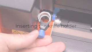 Summa S One Vinyl Cutter Knife Holder Insertion