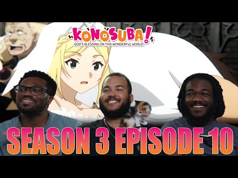 Wedding Crashers!! | Konosuba Season 3 Episode 10 Reaction