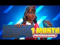 1 MONTH Fortnite Keyboard and Mouse Progression! (TIPS)
