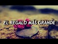 El Regalo más grande - Anahí ft. Dulce María y Tiziano Ferro // LETRA