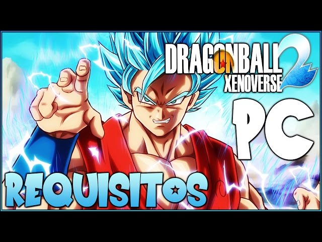 VRUTAL / Requisitos mínimos y recomendados de Dragon Ball Xenoverse 2