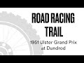 1951 Ulster GP Dundrod