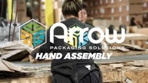 Arrow Packaging Solutions | Hand Assembly