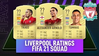 FIFA 21 - Liverpool FC Player RATINGS!  (Thiago, Van Dijk, Tsimikas)