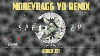 Moneybagg Yo "SPEAK 4 EM"  REMIX prod. by Joubi 1st