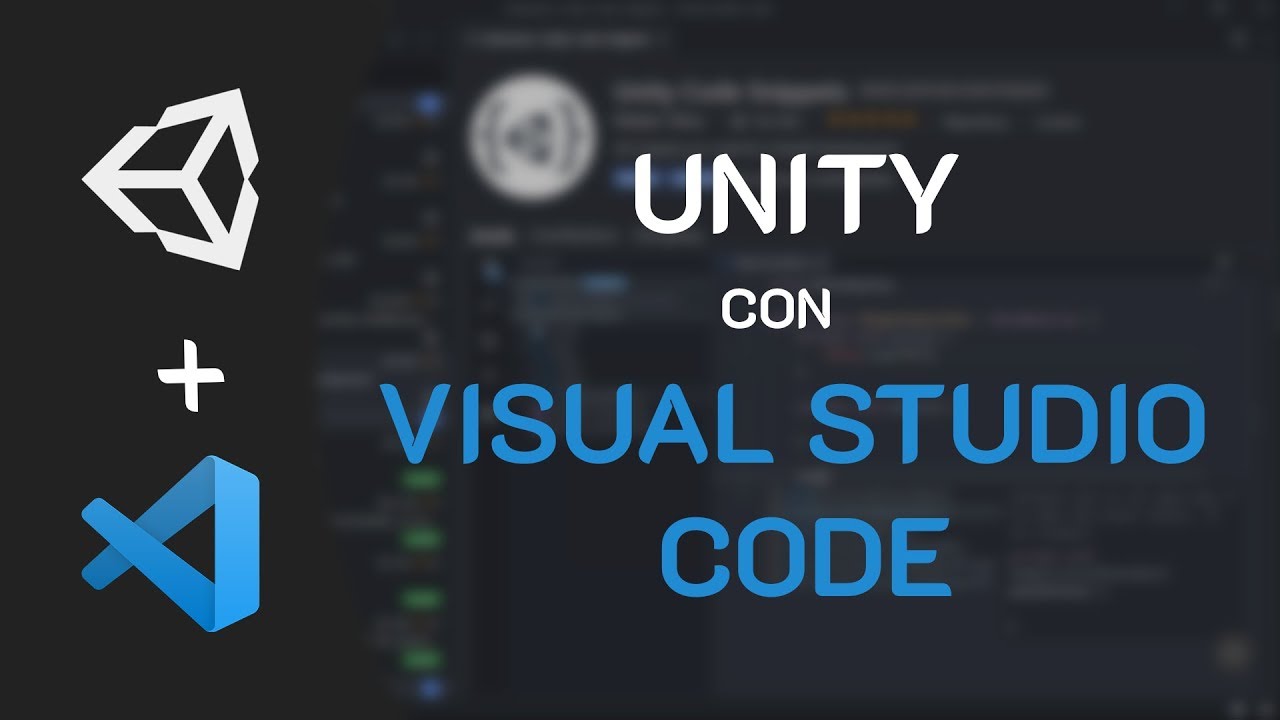 👉TUTORIAL UNITY | Visual Estudio Code y Unity Engine - YouTube