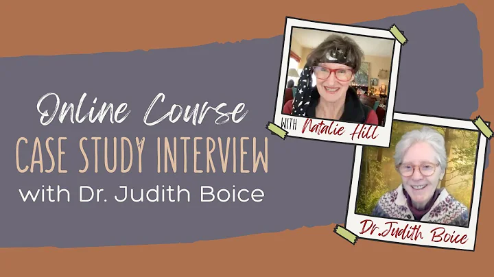 Online Course Case Study Interview with Dr. Judith...