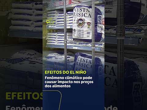 Fenômeno "El Niño" pode ter impacto no preço dos alimentos