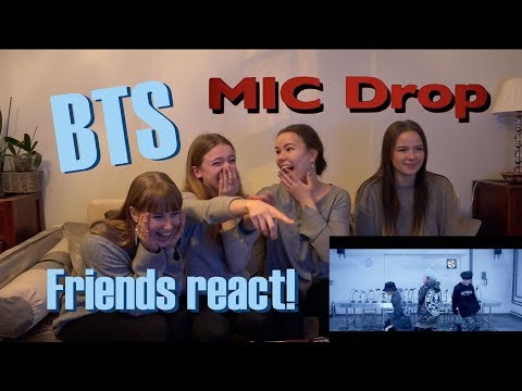видео: BTS "Mic Drop" (Steve Aoki Remix) Reaction WITH FRIENDS ☆Leiona☆