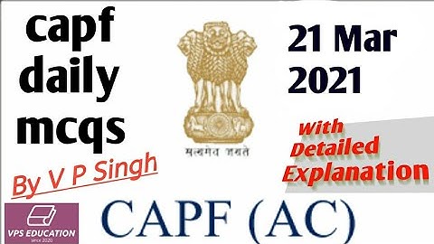 CAPF Daily MCQ - 21 Mar 2021 (CAPF Assistant Commandant Preparation)
