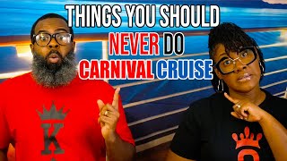 Top 10 Things You Should NEVER Do On Carnival Cruise!