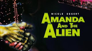 Amanda and the Alien (1995) | Full Movie | Nicole Eggert | John Diehl | Michael Dorn