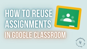 How to Reuse Assignments in Google Classroom