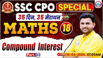 SSC CPO 2024 | SSC CPO Maths Class, SSC CPO Compound Interest Class, SSC CPO Maths PYQs By Rahul Sir