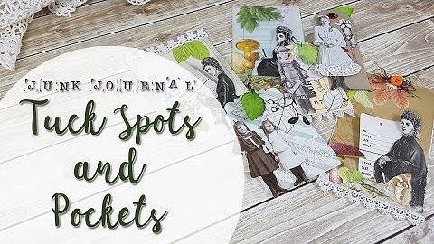 Junk Journal Tuck Spots And Pockets | Ephemera Ideas