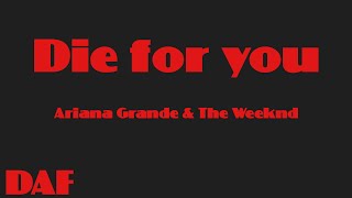【和訳】Die for you (Remix)-Ariana Grande & The Weeknd (Offical Lyrics full.ver)