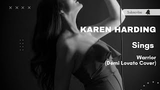 Warrior - Karen Harding (Demi Lovato Cover)