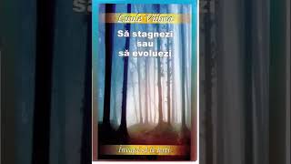 SA STAGNEZI SAU SA EVOLUEZI-LUULE VIILMA,carte audio,partea nr.12