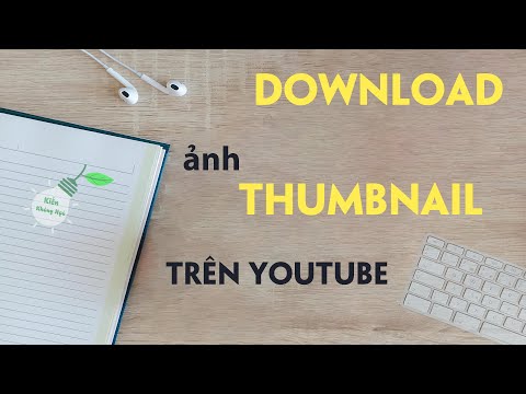 Hướng dẫn download ảnh Thumbnail video trên Youtube | Thủ Thuật Mạng