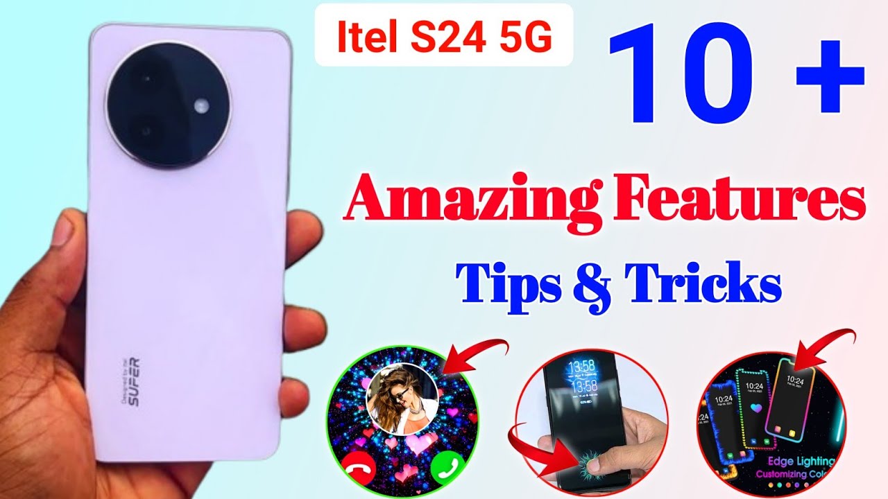Itel S24 Tips & Tricks | Itel S24 Top 25 Hidden features | Itel S24 5G Tips And Tricks | And Tricks