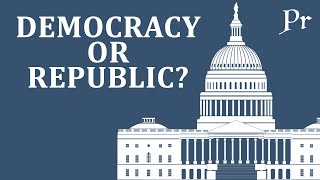 What's the difference between a Democracy and a Republic?