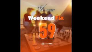 DJ KxngTy  WeekendFix 59 2023