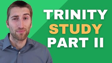 Trinity Study FULLY Explained PART II (Is It Still Valid Today!?)