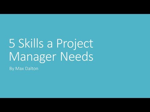 5 Skills a Project Manager Needs
