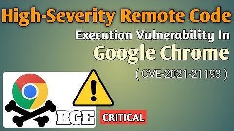 RCE | Google Chrome exploit 2021 | How to hack system with chrome browser remotely