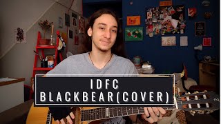 Idfc - Blackbear | MGPH (cover)