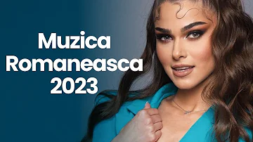 Top Muzica Romaneasca 2023 ⭐ Cea Mai Buna Muzica Romaneasca 2023 (Mix Muzica Romaneasca 2023)