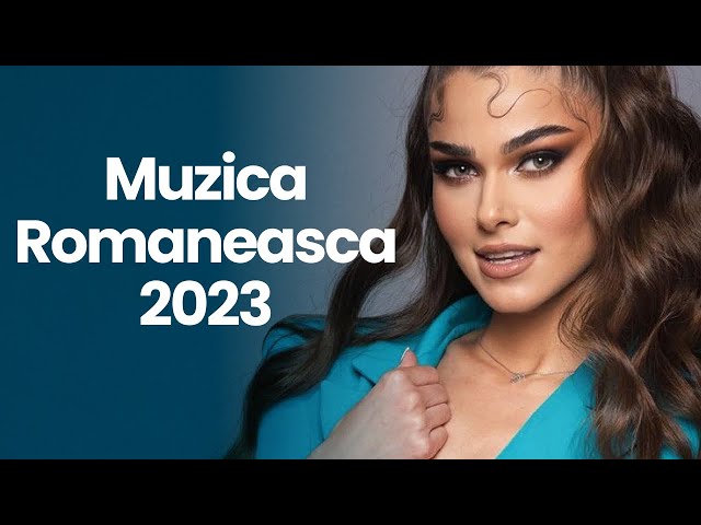 Top Muzica Romaneasca 2023 ⭐ Cea Mai Buna Muzica Romaneasca 2023 (Mix Muzica Romaneasca 2023) class=