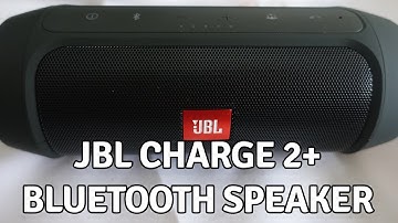 The JBL Charge 2+ - Unboxing and First Impressions