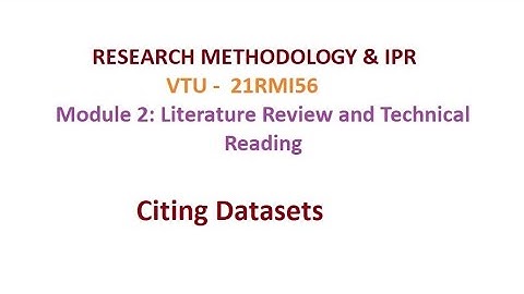 Research Methodology & IPR, Module 2, Citing Datasets #vtu #researchmethodology