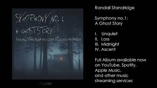 Randall Standridge - Symphony No1 A Ghost Story - Full Symphony