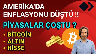 ABD ENFLASYONU DÜŞTÜ !! PİYASALAR ÇOŞTU? #bitcoin #altın #hisse