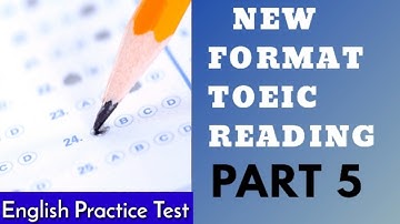 🔴TOEIC Reading Practice Test: TOEIC New Format 2020/TOEIC Part 5 #101-130