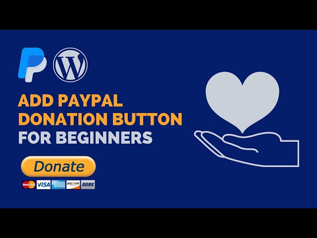 How to Add a PayPal Donate Button to WordPress