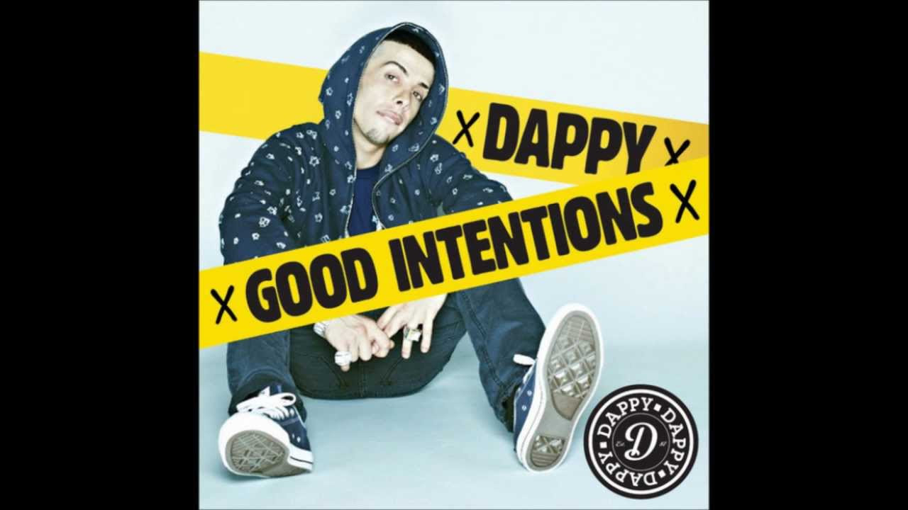Dappy  Good Intentions Official Audio
