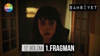 Şahsiyet 12 Bölüm Fragmanı Final Her Şeye En Baştan Başlayalım