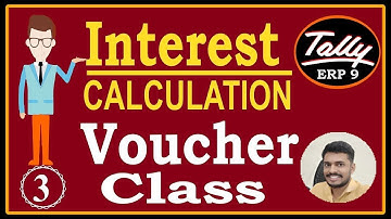 Learn Interest Calculation In Tally ERP9 |  Interest Calculation In Tally Step By Step (Loan Given)