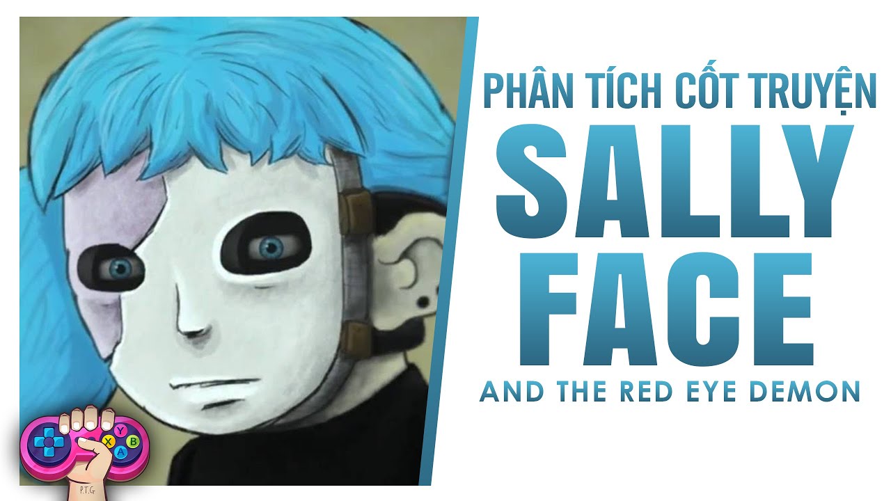 Phân tích cốt truyện: SALLY FACE