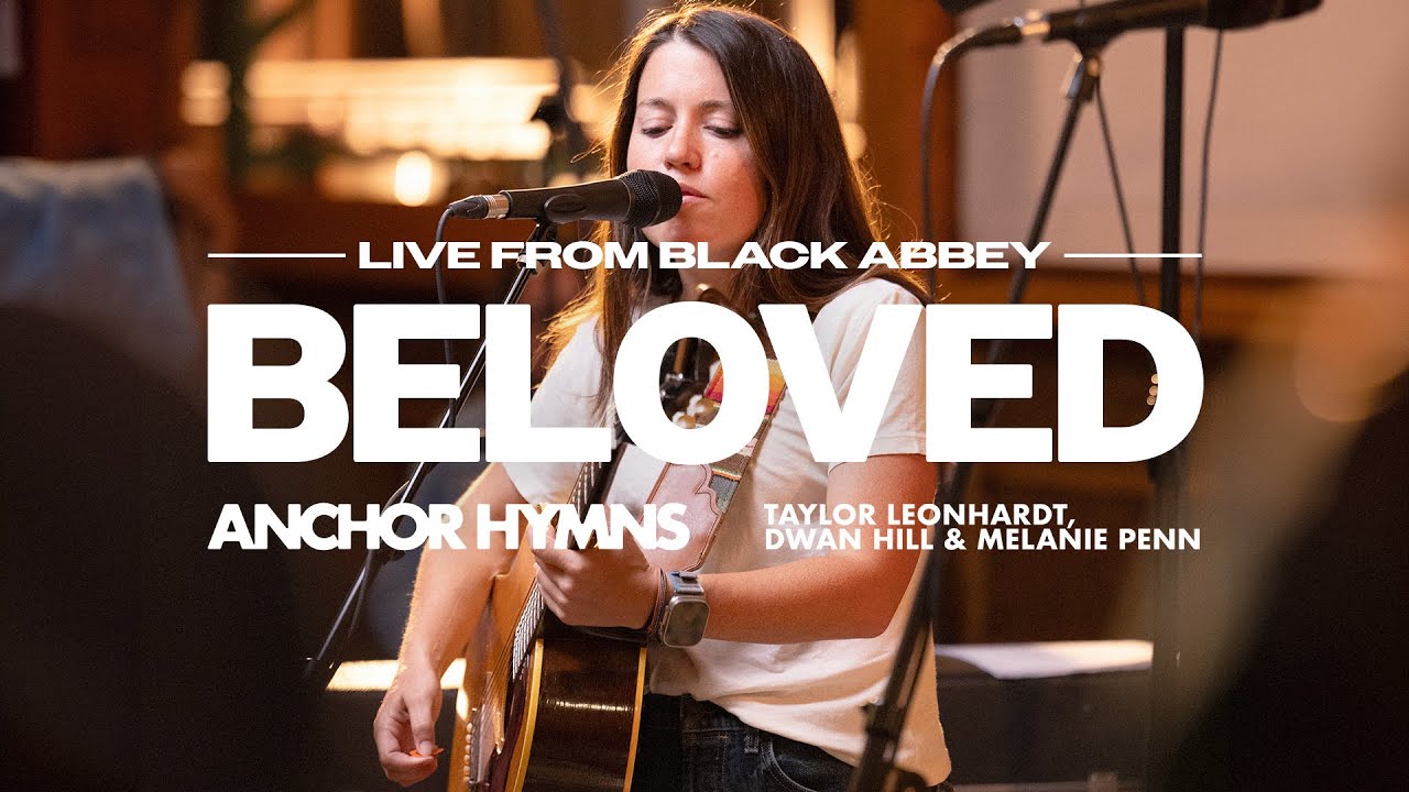 Sleduj Beloved | Anchor Hymns (Live Video) na YouTube Sleduj Beloved | Anchor Hymns (Live Video) na YouTube