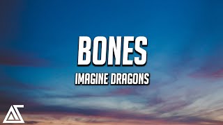 Imagine Dragons - Bones (Lyrics)