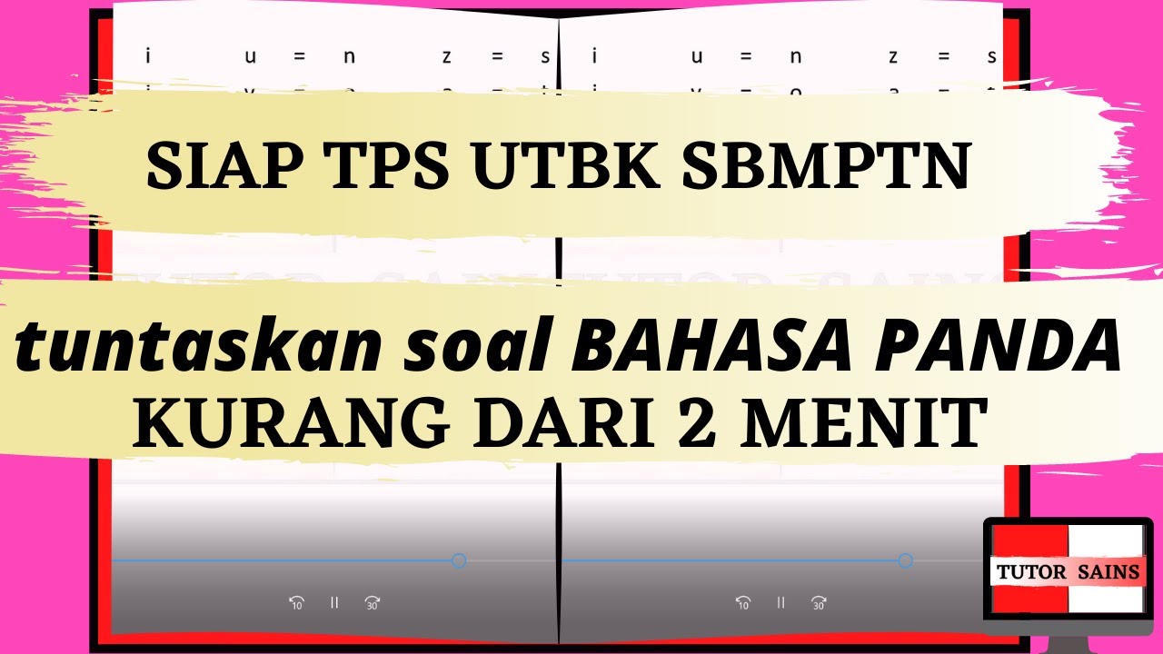 Siap TPS UTBK | Tuntaskan Soal BAHASA PANDA kurang dari 2 Menit - YouTube