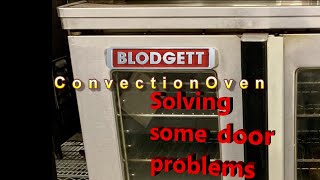Solving some Blodgett convection oven door issues