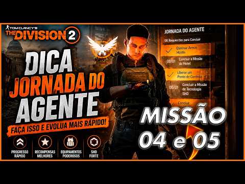 JORNADA DO AGENTE III - Temporada Às Cegas: Dicas da MISSÃO 04 e 05 - Division 2